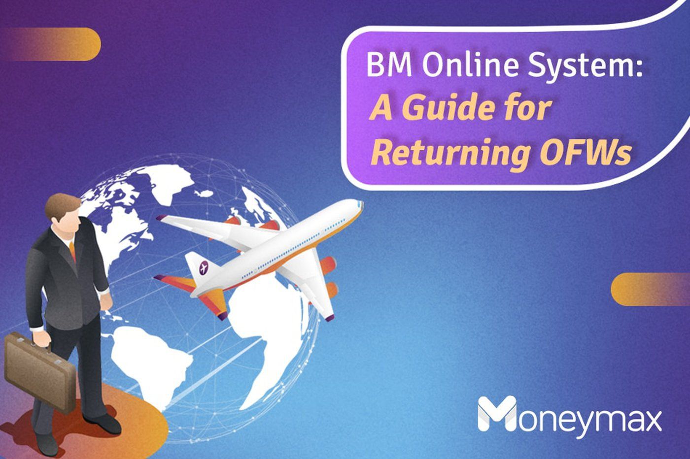 Balik Manggagawa or BM Online System: A Guide for Returning OFWs 