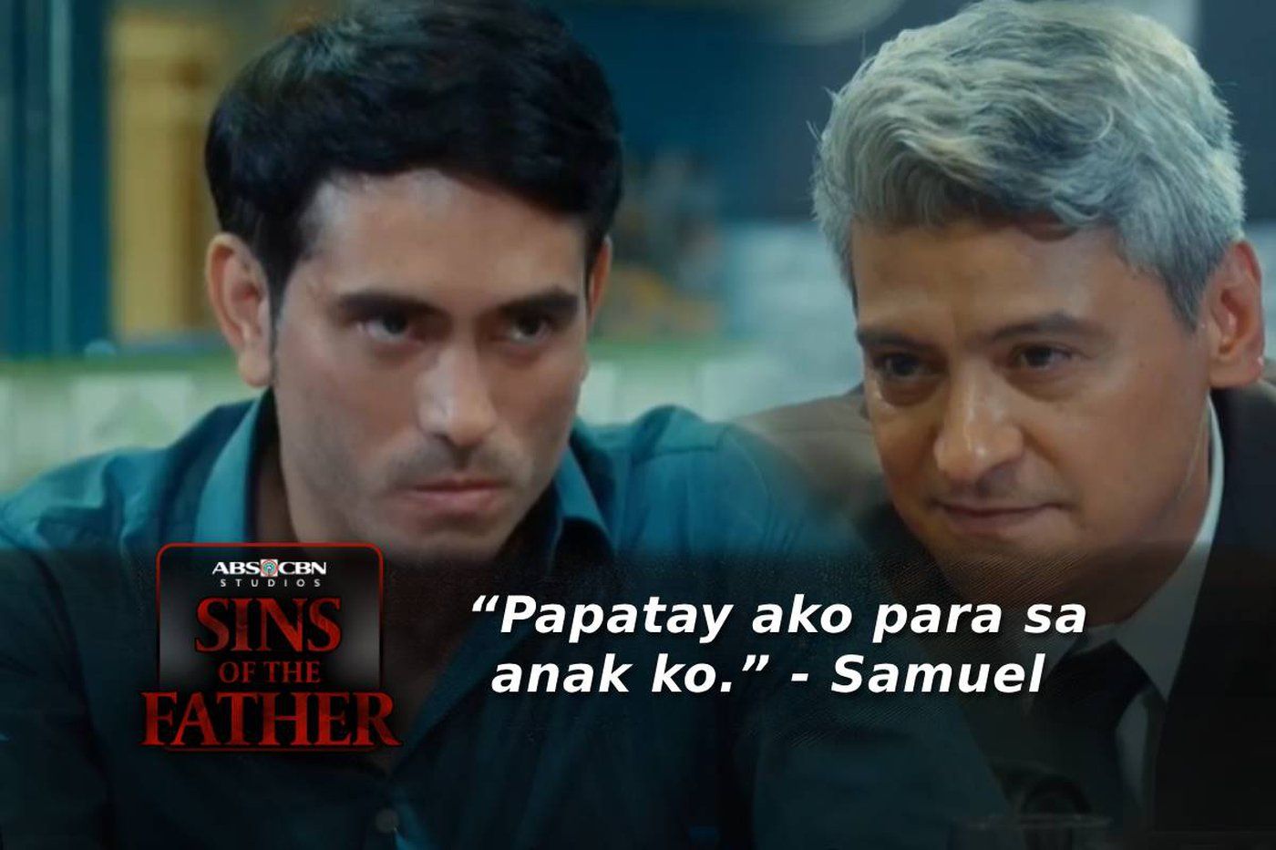 Sins Of The Father: Samuel, nagtimpi ng kanyang galit kay Roldan alang-alang kay King | Episode 18