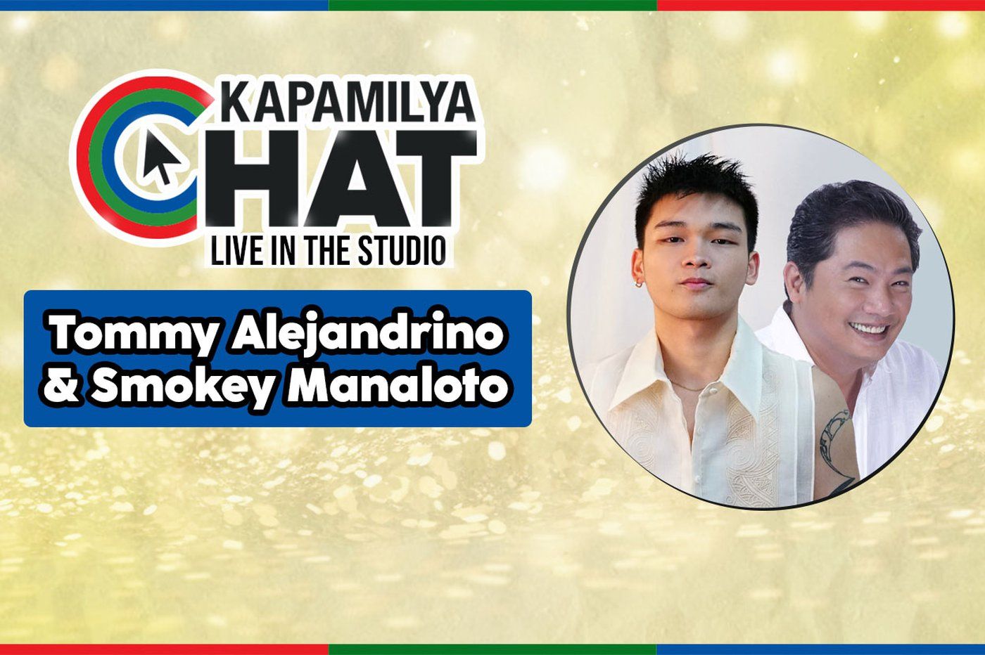 Kapamilya Chat with Tommy Alejandrino and Smokey Manaloto
