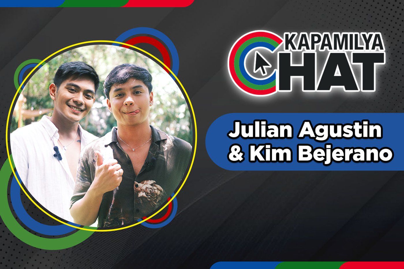 Kapamilya Chat with Julian Agustin and Kim Bejerano